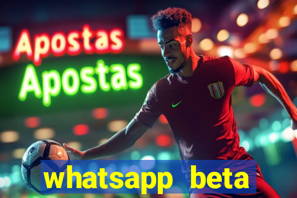 whatsapp beta 3.3.10 2024